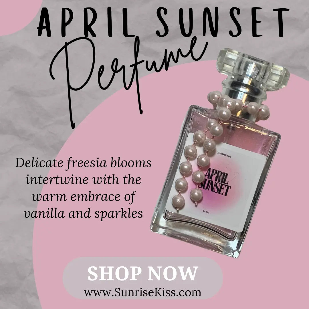 April Sunset Fragrance